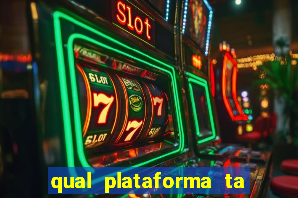 qual plataforma ta pagando mais